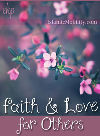 Faith And Love For Others