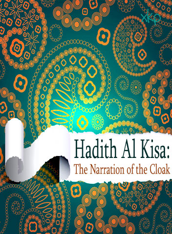 Hadith-E-Kisa - Narration of The Cloak
