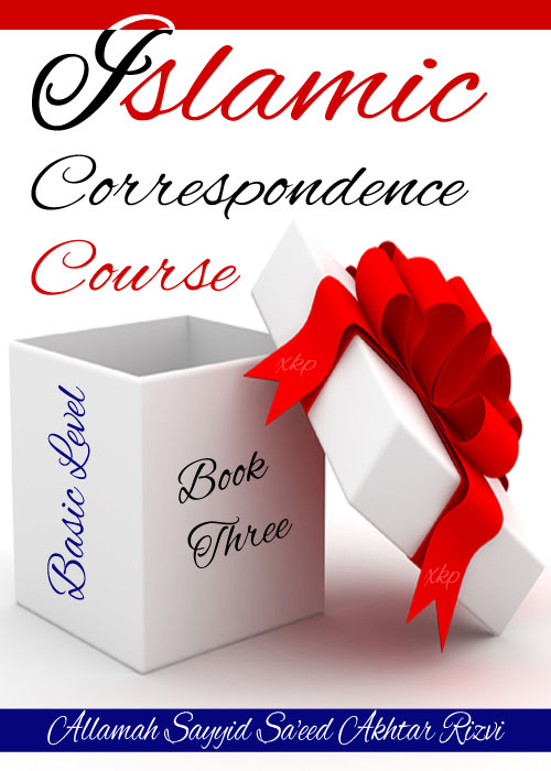 Islamic Correspondence Course 3