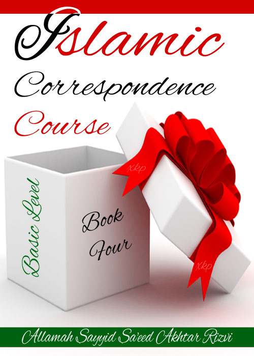 Islamic Correspondence Course 4