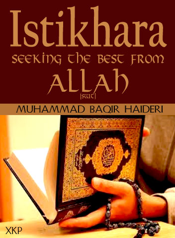 Istikhara Seeking The Best From Allah (Swt)