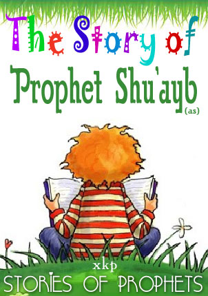 Prophet Shuayb (As)