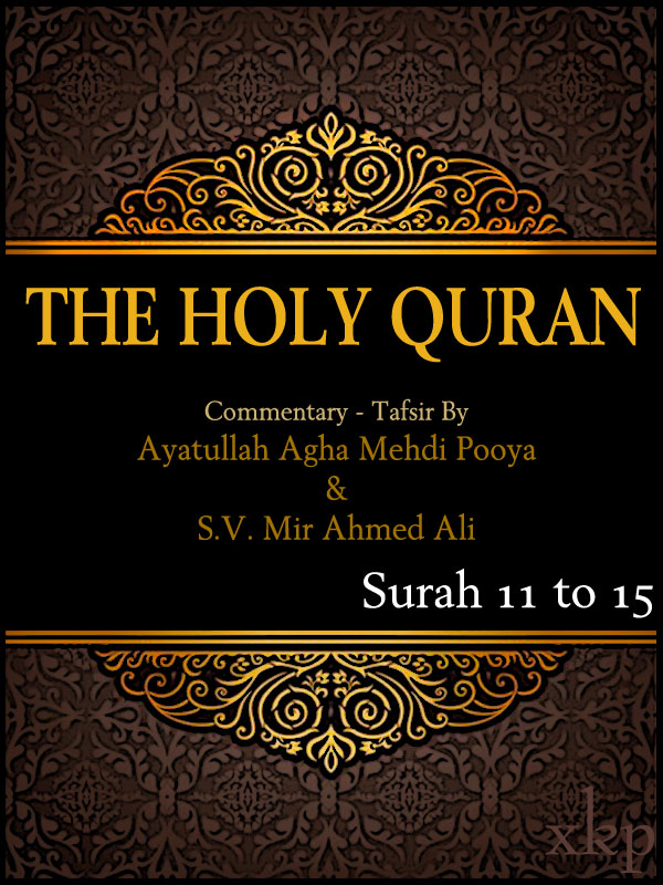 Tafsir of Holy Quran Surah 11 To 15