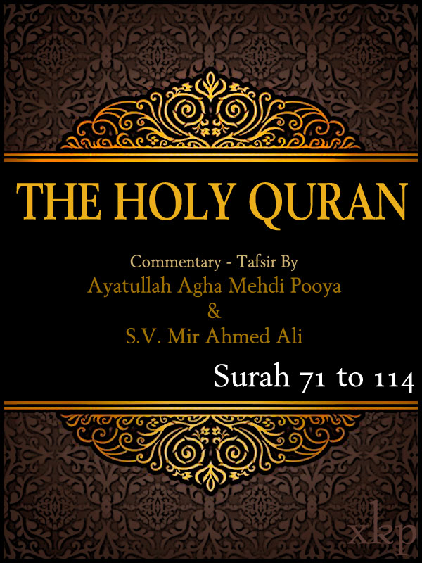 Tafsir of Holy Quran Surah 71 To 114