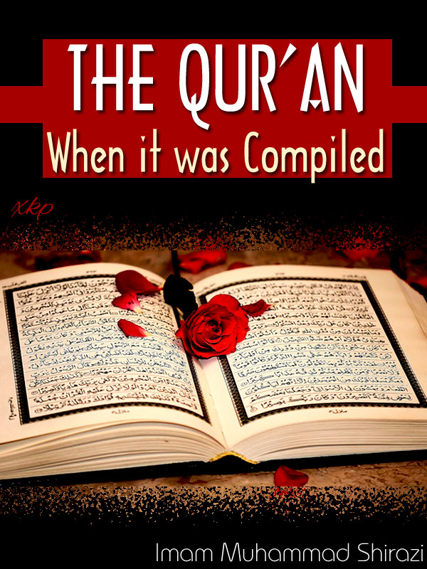 The Qur An When It Was Compiled