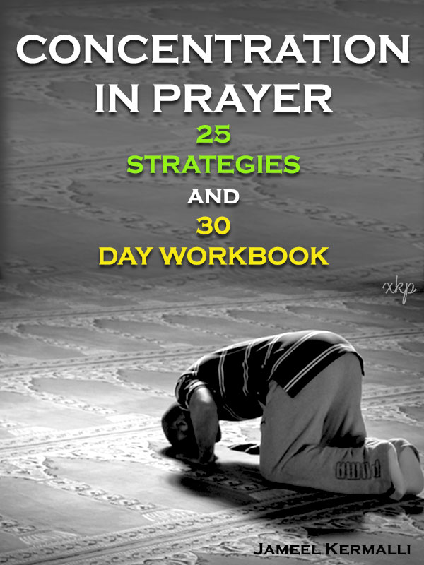 Concentration in Prayer 25 Strategies and 30 day workbook
