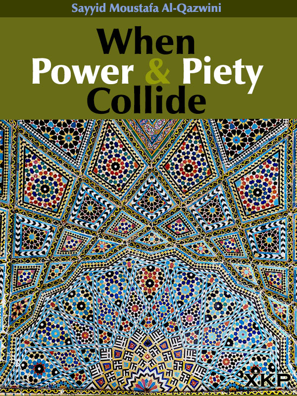 When Power and Piety Collide