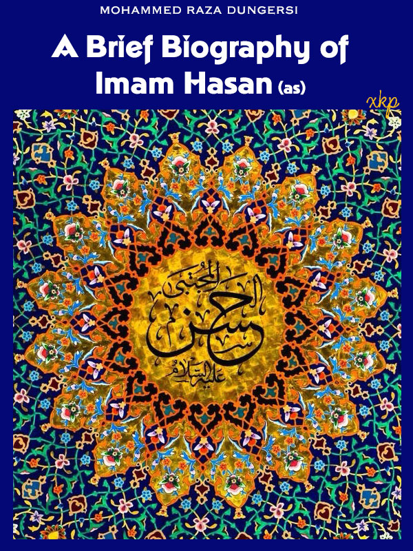 A Brief Biography of Imam Hasan
