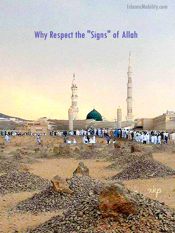 Why respect the signs of Allah