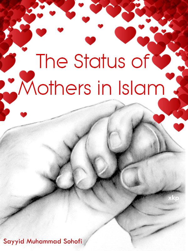 The Status of Mothers in Islam