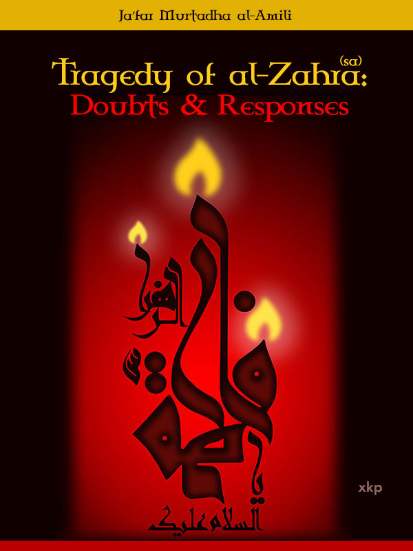 Tragedy of al Zahra Doubts and Responses