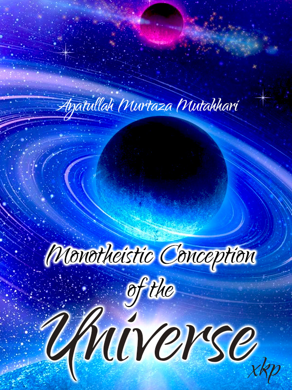 Monotheistic Conception of the Universe
