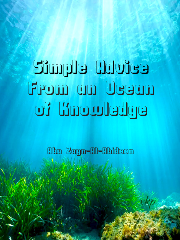 Simple Advice From an Ocean of Knowledge