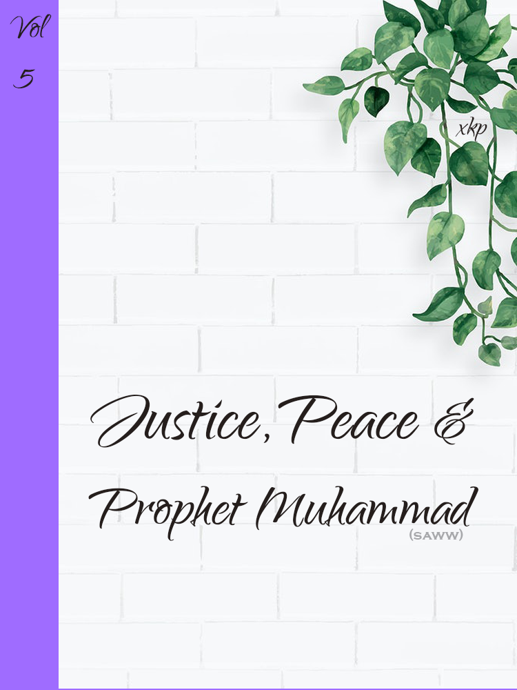 Justice, Peace and Prophet Muhammad